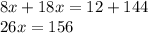 8x+18x=12+144\\26x=156