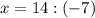 x=14:(-7)