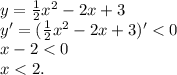 y=\frac{1}{2}x^2-2x+3\\y'=(\frac{1}{2}x^2-2x+3)'