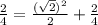 \frac{2}{4} = \frac{(\sqrt{2})^2 }{2} +\frac{2}{4}