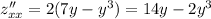 z''_{xx} = 2(7y - {y}^{3} ) = 14y - 2 {y}^{3}