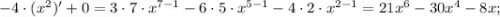 -4 \cdot (x^{2})'+0=3 \cdot 7 \cdot x^{7-1}-6 \cdot 5 \cdot x^{5-1}-4 \cdot 2 \cdot x^{2-1}=21x^{6}-30x^{4}-8x;