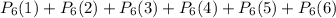 P_{6}(1)+P_{6}(2)+P_{6}(3)+P_{6}(4)+P_{6}(5)+P_{6}(6)