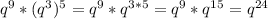 q^9*(q^3)^5=q^9*q^{3*5}= q^9 *q^{15}=q^{24}