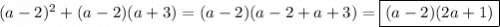 (a-2)^{2}+(a-2)(a+3)=(a-2)(a-2+a+3)=\boxed{(a-2)(2a+1)}