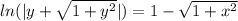 ln( |y + \sqrt{1 + {y}^{2} } | ) = 1 - \sqrt{1 + {x}^{2} } \\