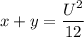 x+y =\dfrac{U^2}{12}