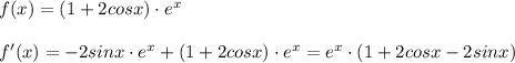 f(x)=(1+2cosx)\cdot e^{x}\\\\f'(x)=-2sinx\cdot e^{x}+(1+2cosx)\cdot e^{x}=e^{x}\cdot (1+2cosx-2sinx)