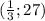 (\frac{1}{3} ;27)