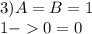 3) A=B=1\\1-0=0