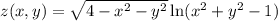 z(x,y) = \sqrt{4 - x^{2} - y^{2} } \ln(x^{2} +y^{2} - 1)