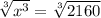 \sqrt[3]{x^{3}} = \sqrt[3]{2160 }