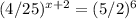 (4/25)^{x+2}=(5/2)^6