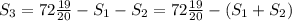 S_3 = 72 \frac{19}{20} - S_1 - S_2 = 72 \frac{19}{20} - (S_1 + S_2)