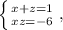 \left \{ {{x+z=1} \atop {xz=-6}} \right.,