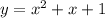 y=x^2+x+1