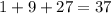 1+9+27=37