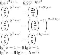 0{,}4^{\lg^2{x}+1}=6{,}25^{2-\lg{x^3}}\\\left(\dfrac{2}{5}\right)^{\lg^2{x}+1}=\left(\dfrac{25}{4}\right)^{2-3\lg{x}}\\\left(\dfrac{2}{5}\right)^{\lg^2{x}+1}=\left(\left(\dfrac{2}{5}\right)^{-2}\right)^{2-3\lg{x}}\\\left(\dfrac{2}{5}\right)^{\lg^2{x}+1}=\left(\dfrac{2}{5}\right)^{6\lg{x}-4}\\\lg^2{x}+1=6\lg{x}-4\\\lg^2{x}-6\lg{x}+5=0