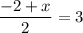 \displaystyle \frac{-2+x}{2}=3