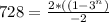 728=\frac{2*((1-3^n)}{-2}