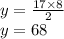 y = \frac{17 \times 8}{2} \\ y = 68