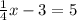 \frac{1}{4}x-3=5