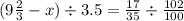 (9 \frac{2}{3} - x) \div 3.5 = \frac{17}{35} \div \frac{102}{100}