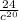 \frac{24}{c^{20}}