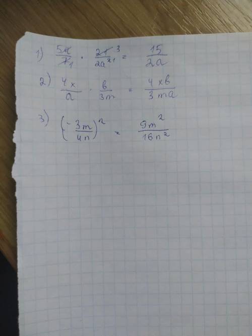 5a/7*21/2a^2 4x/a*b/3m. (-3m/4n)^2.