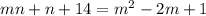 mn + n + 14 = m^2 - 2m + 1