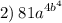 2) \: {81a}^{4b {}^{4} }