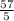 \frac{57}{5}