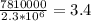 \frac{7810000}{2.3*10^{6} } =3.4