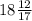 18 \frac{12}{17}