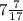 7\frac{7}{17}