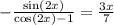 - \frac{ \sin(2x) }{ \cos(2x) - 1 } = \frac{3x}{7}