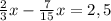 \frac{2}{3}x -\frac{7}{15}x=2,5