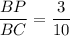 \displaystyle \frac{BP}{BC} =\frac{3}{10}