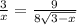 \frac{3}{x} =\frac{9}{8\sqrt{3-x} }