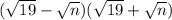 (\sqrt{19} -\sqrt{n} )(\sqrt{19} +\sqrt{n} )