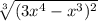 \sqrt[3]{(3x^{4}-x^{3} )^{2} }