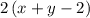 2\left(x+y-2\right)