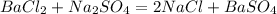 BaCl_{2}+Na_2SO_4 = 2NaCl+BaSO_4