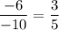 \dfrac{-6}{-10}=\dfrac{3}{5}