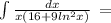 \int\limits {\frac{dx }{x(16+9ln^{2}x) } \, =