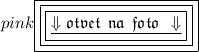 \color{pink} \boxed{\boxed{\boxed{ \frak{ \underline{\Huge \Downarrow otvet \: \: na \: \: foto \: \: \Downarrow }}}}}