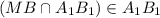 (MB \cap A_{1}B_{1}) \in A_{1}B_{1}