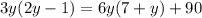 3y(2y-1)=6y(7+y)+90