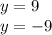 y=9\\y=-9