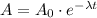 A = A_0\cdot e^{-\lambda t}